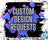 Custom-Made Requests
